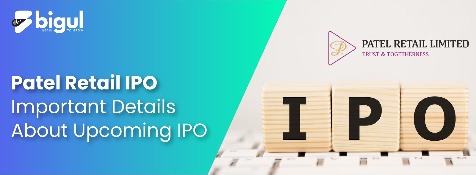 Patel Retail IPO: Important Details About Upcoming IPO